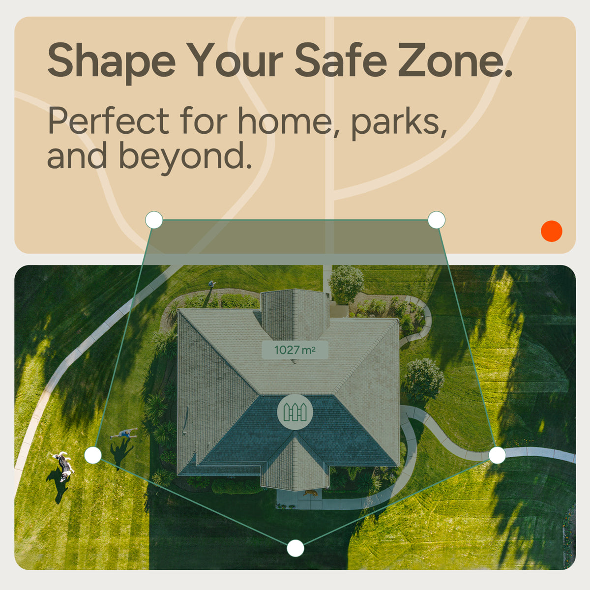 Custom-shaped virtual safe zone for Tracker T1 GPS pet tracker